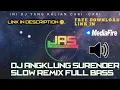 Download Lagu DJ ANGKLUNG SURENDER SLOW REMIX FULL BASS TERBARU