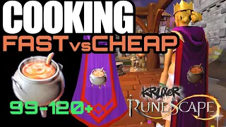 RS3 Cooking Guide 1-120 The FAST vs CHEAP Methods