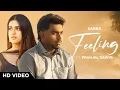 Download Lagu Feeling (HD Video) | SABBA | PRANJAL DAHIYA | MEAVIN | Latest Punjabi Songs 2025