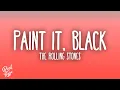 Download Lagu The Rolling Stones - Paint It, Black