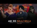 Download Lagu Ae Jo Silli Silli ( Naseebo Lal X Sidhu Moose Wala X Bohemia ) Drill Mix  Prod.By Awais bhatTi music