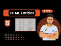 HTML Entities HTML Course Zero To Hero Web Development Course Lecture 10