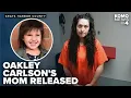 Mother of missing Washington girl Oakley Carlson released from prison