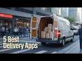 5 Must-Know Delivery Apps for Cargo Van Operators