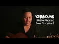 Download Lagu COVER LAGU KERINDUAN (Ridho Rhoma)  versi Gitar Akustik Syahdu bikin terhanyut