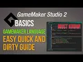 GML crash course Understand every programming language Game Maker Studio 2 Basics