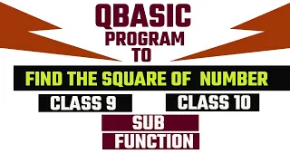 3 QBASIC program to find square of a number With output Sub and Function