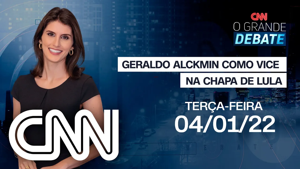 GERALDO ALCKMIN COMO VICE NA CHAPA DE LULA | O GRANDE DEBATE - 04/01/2022