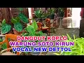 Download Lagu Soto Kirun Campursari Dangdut Koplo New Dettol