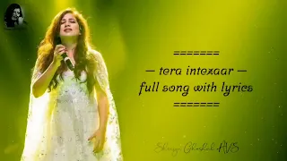 tera intezaar shreya ghoshal lyrics avs songs