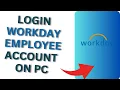 How to Login Workday Employee Account on PC