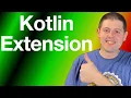 Kotlin Extensions