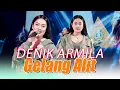 Download Lagu GELANG ALIT ~ Denik Armila   |   Official Live Video