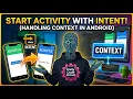How to Start a New Activity in Android Studio Intent Context Tutorial