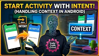 How to Start a New Activity in Android Studio Intent Context Tutorial