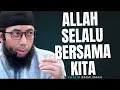 SAHABATKU❗️ JANGAN KHAWATIR TENTANG SEMUA PERMASALAHANMU, ALLAH SELALU BERSAMA KITA❗️