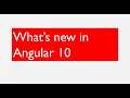 What New in Angular 10