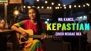 kepastian wa kancil tarling cover reggae ska viral tiktok 2025