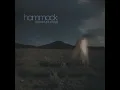 Hammock - Ten thousand years won't save your life