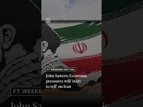 John Sawers: Economic pressures will ‘start to tell’ on Iran | FT #shorts
