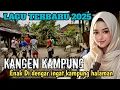 Download Lagu KANGEN KAMPUNG‼️LAGU TERBARU 2025 PALING SEDIH - JADI INGAT KAMPUNG HALAMAN