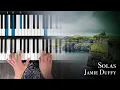 Download Lagu Jamie Duffy - Solas - Piano Tutorial