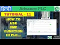 Tutorial - 11 HOW TO USE CMP INSTRUCTION IN PLC Advance PLC