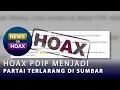 Download Lagu Hoaks PDIP Menjadi Partai Terlarang - NEWS OR HOAX