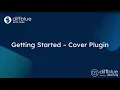 Get Started - Cover Plugin