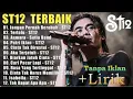 Lagu St 12 Setia Band full Album Terbaik 2025 Tanpa Iklan - Putri Iklan - Asmara - Cari Pacar Lagi
