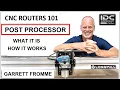 CNC Routers 101 What a Post Processors Is And What It Does