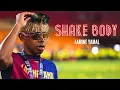 Lamine Yamal - SHAKE BODY Skales