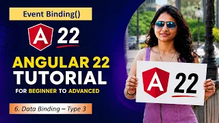 6 Data Binding in Angular 22 Event Binding Angular 22 Tutorials