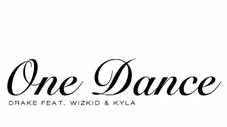 Download Drake - One Dance ft. WizKid \u0026 Kyla (Extended) (WizKid Verse Added) MP3