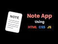 Create A Note App using HTML CSS And JavaScript