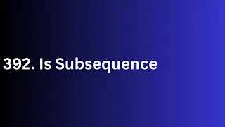 392 Is Subsequence LeetCode Using Python