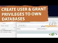 How to Create a User and Grant Privileges only Their Own Databases in PhpMyAdmin Localhost