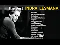 Download Lagu 𝗜𝗻𝗱𝗿𝗮 𝗟𝗲𝘀𝗺𝗮𝗻𝗮 𝗙𝘂𝗹𝗹 𝗔𝗹𝗯𝘂𝗺 𝗧𝗮𝗻𝗽𝗮 𝗜𝗸𝗹𝗮𝗻