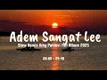 DJ Relaxing Vibes - Slow Remix Adem - Ikyy Pahlevii Full Album Barat Terbaru 2025🎶