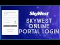 Skywest Online Login How to Login Skywest Employee Portal