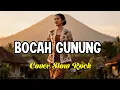 Download Lagu BOCAH GUNUNG cover slow rock MP3