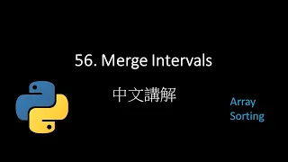 Leetcode 56 Merge Intervals - Python