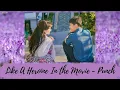 Like A Heroine In the Movie - Punch (When the Camellia Blooms OST)