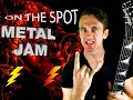 Download Lagu On The Spot METAL JAM!