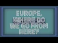 Download Lagu Europe, Where do We Go From Here
