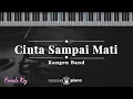 Download Lagu Cinta Sampai Mati - Kangen Band | KARAOKE PIANO - FEMALE KEY