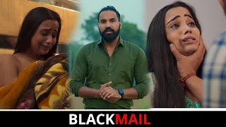 blackmail crime story episode 3 short film sanju sehrawat 2 0