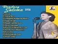 Download Lagu DENDANG SALOMA (1958) _ FULL ALBUM