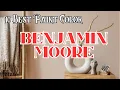 The 10 Best Benjamin Moore Paint Colors You Need to See
