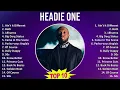 Headie One 2025 MIX Greatest Hits - Ain't It Different, Both, 18hunna, Big Darg Status
